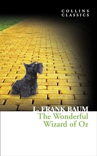 The Wonderful Wizard of Oz; L. Frank Baum; 2010