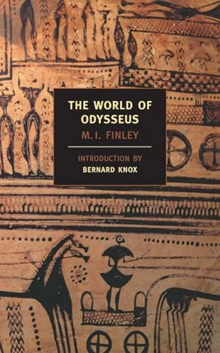 The World of Odysseus; M I Finley; 2002