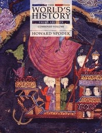 The world's history : combined volume; Howard Spodek; 2006