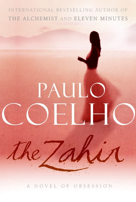 The Zahir; Paulo Coelho; 2006
