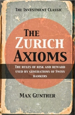 The Zurich Axioms; Gunther Max; 2005