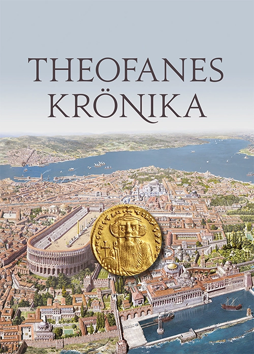 Theofanes krönika; Kjell Kristland, Benjamin Åkerlund, Dick Harrison; 2020