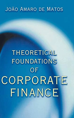 Theoretical foundations of corporate finance; João Amaro de Matos; 2001