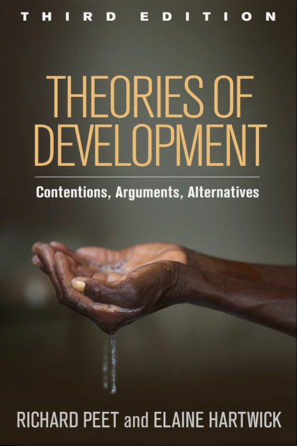 Theories of development; Richard Peet, Elaine R. Hartwick; 2015