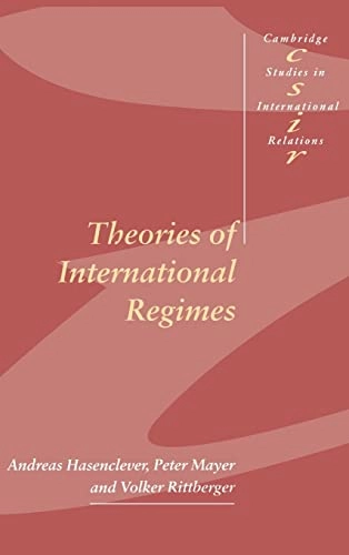 Theories of international regimes; Andreas Hasenclever; 1997