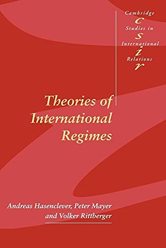 Theories of international regimes; Andreas Hasenclever; 1997