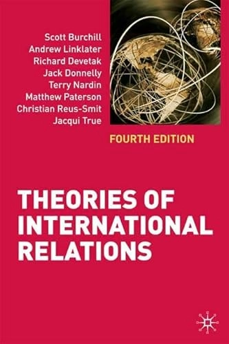 Theories of international relations; Scott Burchill; 2009