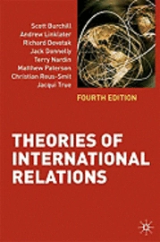 Theories of international relations; Scott Burchill; 2009