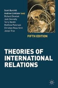 Theories of international relations; Scott Burchill; 2013