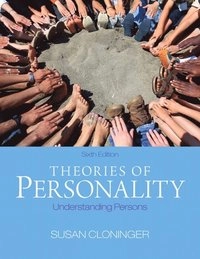 Theories of personality : understanding persons; Susan C. Cloninger; 2013