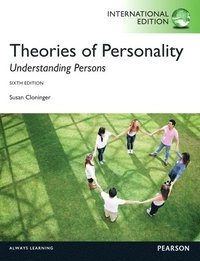Theories of personality : understanding persons; Susan C. Cloninger; 2013