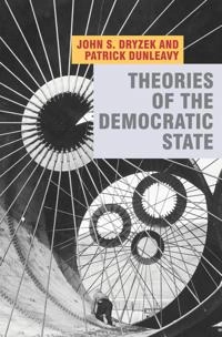 Theories of the democratic state; John S. Dryzek; 2009