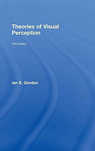 Theories of visual perception; Ian E. Gordon; 2004