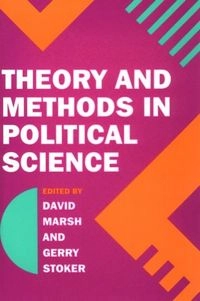 Theory and methods in political science; David Marsh, Gerry Stoker; 1995