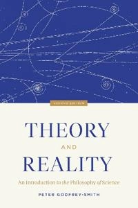 Theory and reality : an introduction to the philosophy of science; Peter Godfrey-Smith; 2021