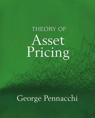Theory of asset pricing; George Gaetano Pennacchi; 2007