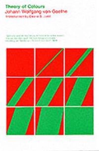 Theory of colours; Johann Wolfgang Von Goethe; 1970