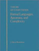 Theory of computation : formal languages, automata, and complexity; J. Glenn Brookshear; 1989