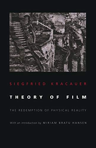 Theory of film : the redemption of physical reality; Siegfried Kracauer; 1997
