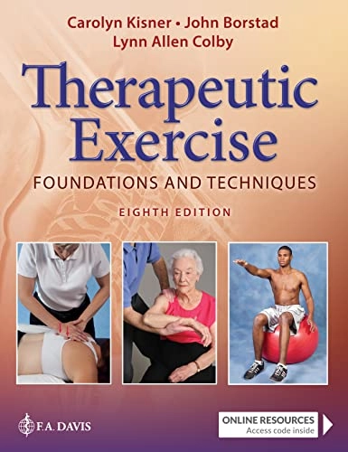 Therapeutic Exercise; Carolyn Kisner, Lynn Allen Colby, John Borstad; 2022