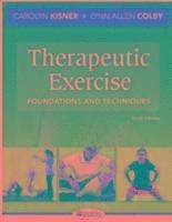 Therapeutic exercise : foundations and techniques; Carolyn. Kisner; 2012