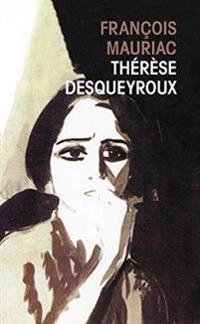 Thérèse Desqueyroux; François Mauriac; 1989