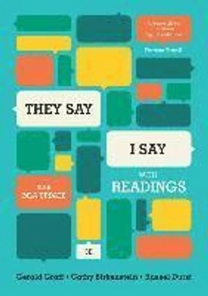 "They say / I say" : the moves that matter in academic writing, with readings;  Gerald Graff; 2017