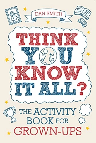 Think You Know it All?; Daniel Smith; 2010