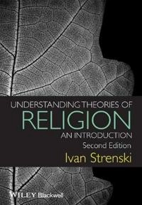 Thinking about Religion; Ivan Strenski; 2015