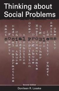 Thinking about social problems : an introduction to constructionist perspectives; Donileen R. Loseke; 2003