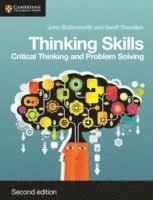 Thinking skills : critical thinking and problem solving; John Butterworth; 2013