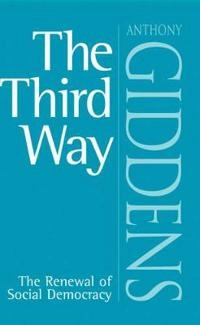 Third way - renewal of social democracy; Anthony Giddens; 1998