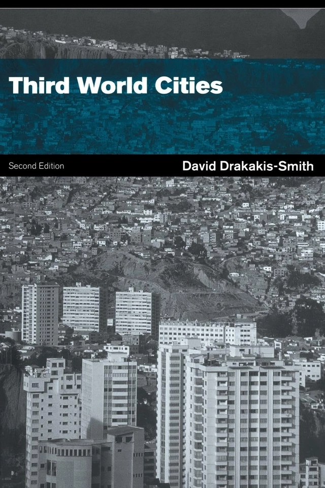 Third world cities; David Drakakis-Smith; 2000