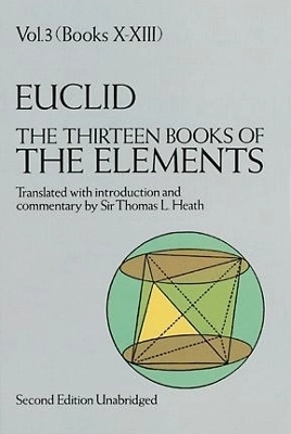 Thirteen books of the elements, vol. 3; ca 300 f.Kr. Euklides; 2000