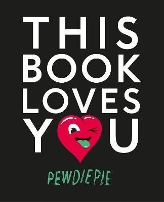 This Book Loves You; Pewdiepie; 2015