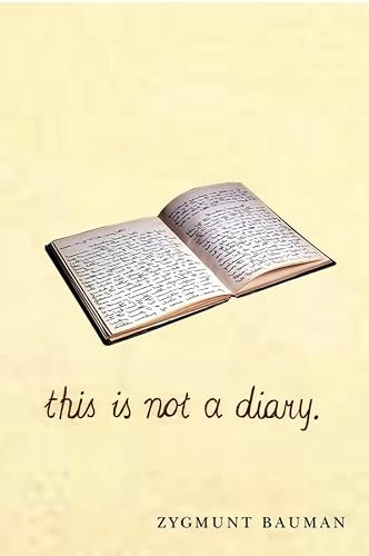 This is not a Diary; Zygmunt Bauman; 2012