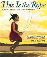This is the Rope; Jacqueline Woodson; 2017
