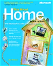 This Wired Home: The Microsoft Guide to Home Networking; Alan Neibauer; 2002