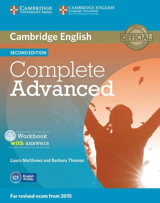 Thomas, B: Complete Advanced Workbook with Answers with Audi; Barbara Thomas, Laura Matthews; 2014