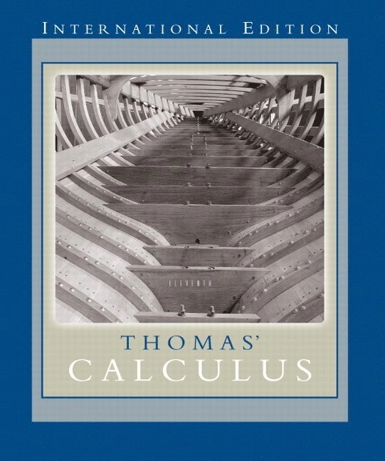 Thomas' calculus; George B. Thomas, Maurice D. Weir, Joel. Hass, Frank R. Giordano; 2005