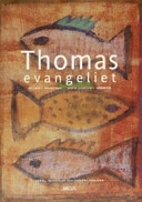 Thomasevangeliet : med Jesusorden från Oxyrhynchus (P. Oxy. 1, 654, 655) : text; Bo Frid, Jesper Svartvik; 2004