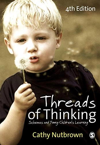 Threads of Thinking; Cathy Nutbrown; 2011