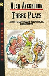 Three Plays; Alan Ayckbourn; 1979