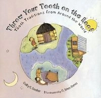 Throw Your Tooth on the Roof; Selby Beeler; 2001