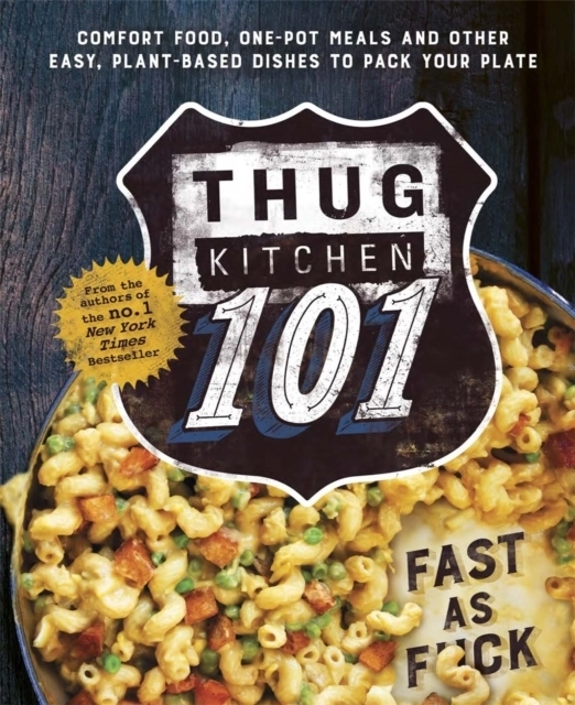 Thug Kitchen 101; Thug Kitchen; 2016