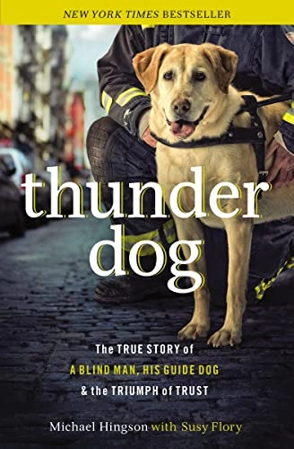 Thunder Dog; Michael Hingson, Susy Flory; 2012