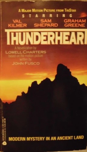Thunderheart: A Novelization; Lowell Charters; 1992