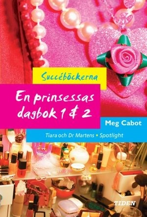 Tiara och Dr. Martens ; Spotlight; Meg Cabot; 2004