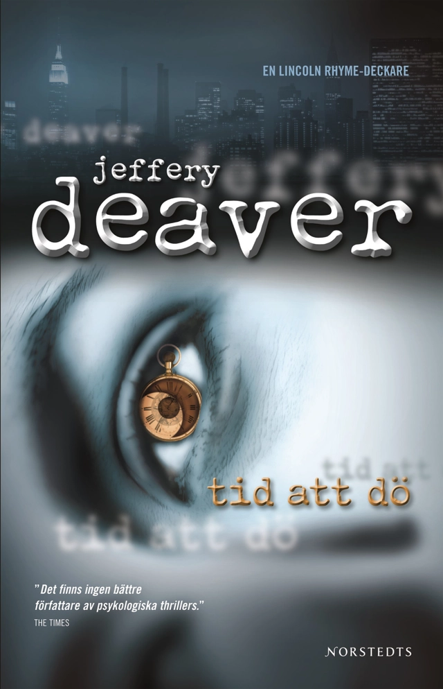 Tid att dö; Jeffery Deaver; 2008