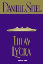 Tid av lycka; Danielle Steel; 2002